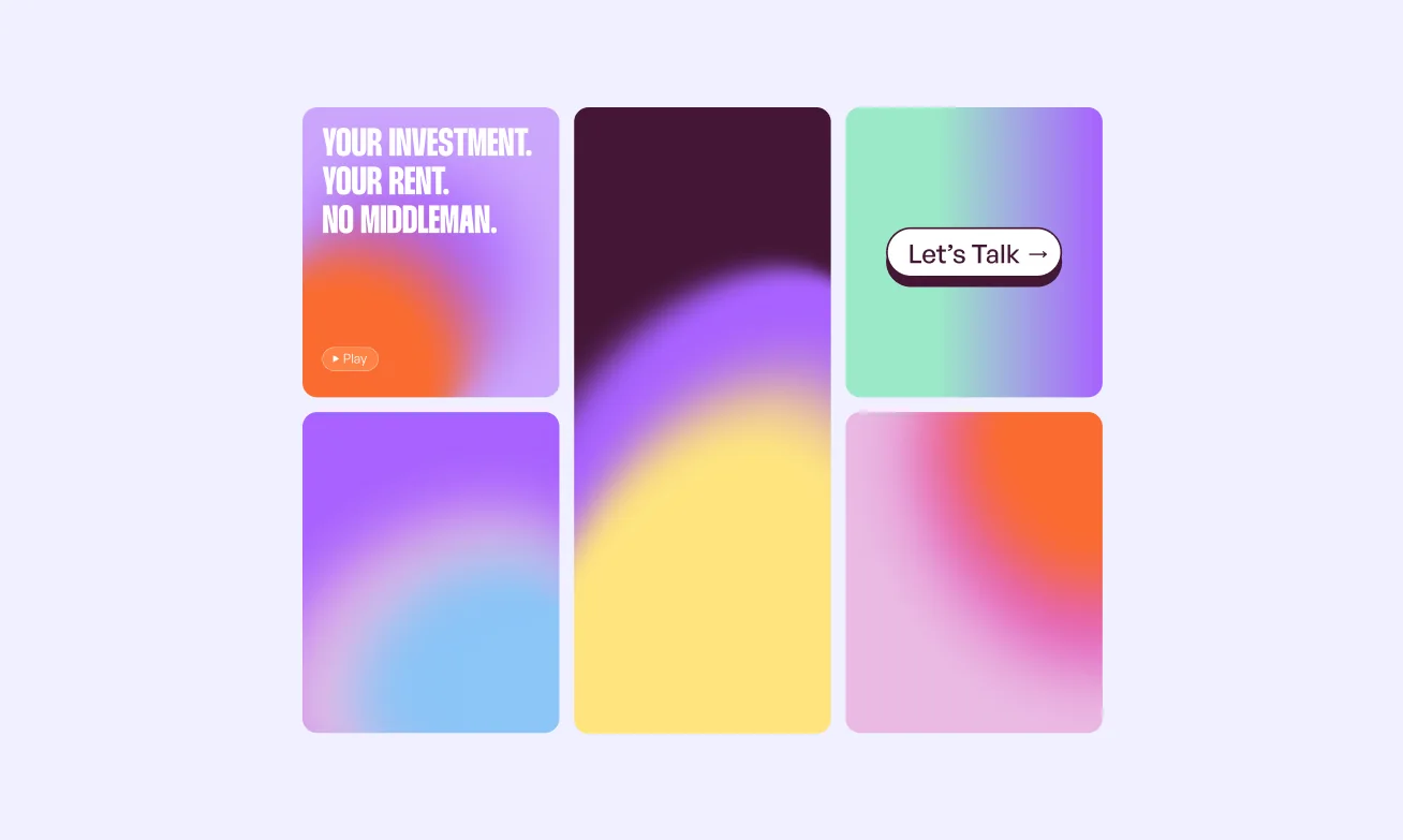 Six social cards in the brand gradients, two of them carrying copy — “Your investment. Your rent. No middleman.” and a “Let’s Talk” button