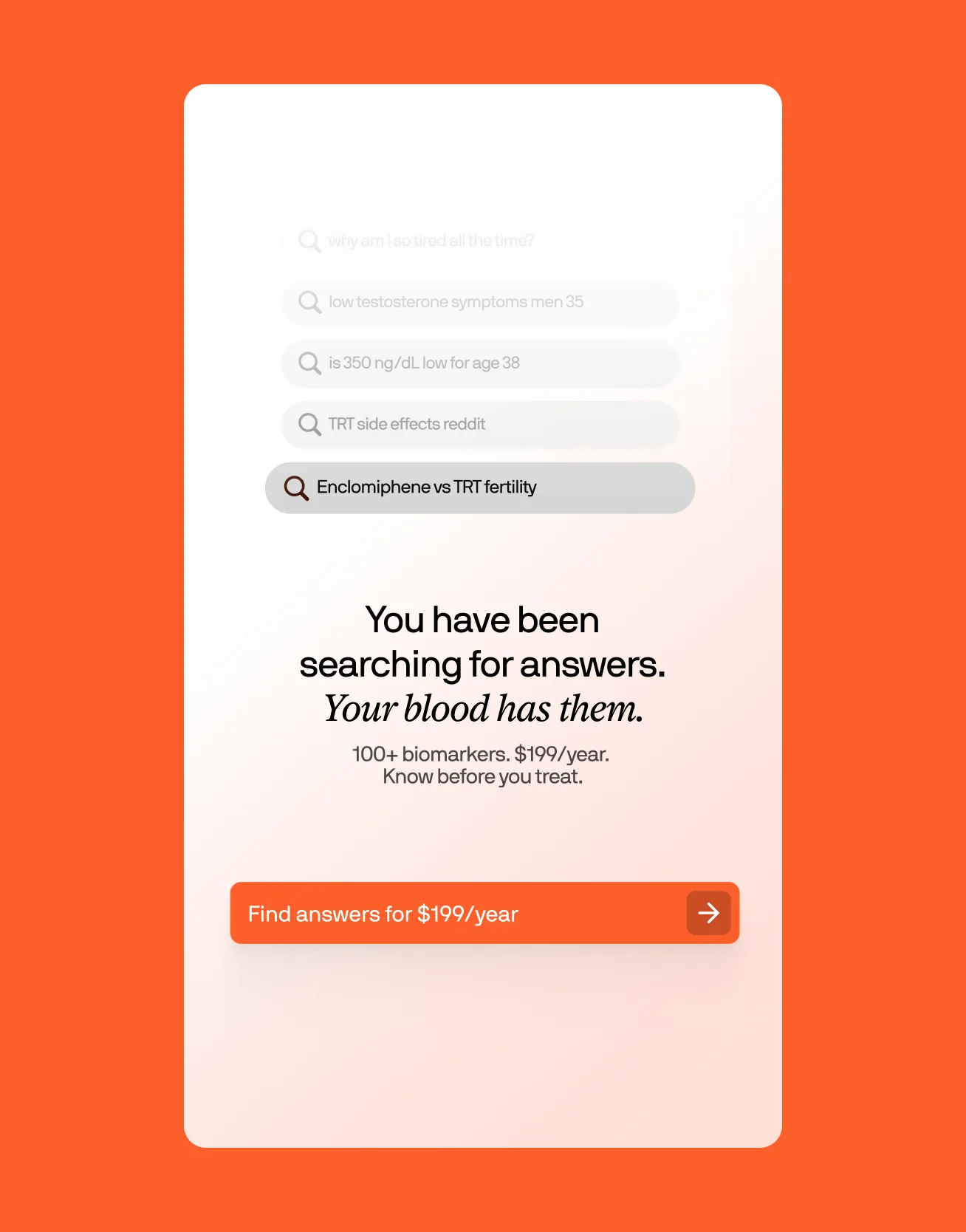 A Superpower story ad on orange: a stack of past health searches ending in “Enclomiphene vs TRT fertility”, over “You have been searching for answers. Your blood has them.” and a “Find answers for $199/year” button